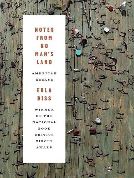 Title details for Notes from No Man's Land by Eula Biss - Available